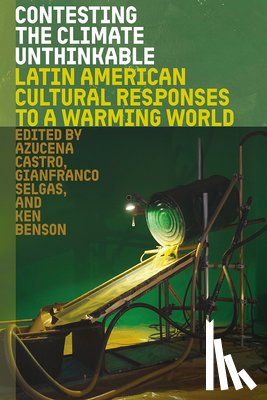  - Contesting the Climate Unthinkable