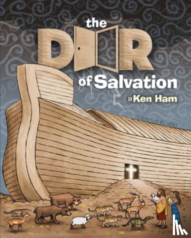 Ham, Ken - The Door of Salvation