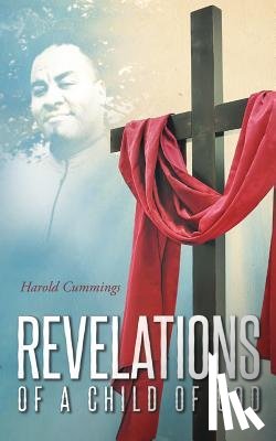 Cummings, Harold - Revelations of a Child of God
