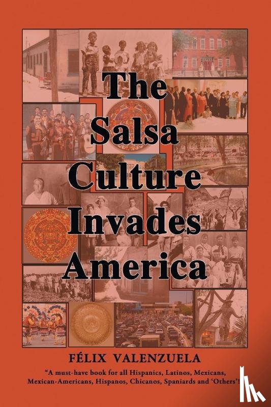 Valenzuela, Felix - The Salsa Culture Invades America