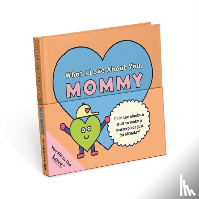 Knock Knock Kids - Knock Knock Kids Mommy Fill in the Love Journal