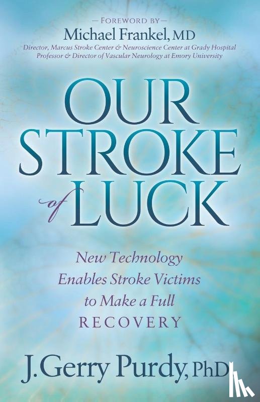 Purdy, J. Gerry - Our Stroke of Luck