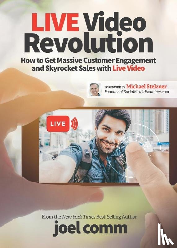 Comm, Joel - Live Video Revolution