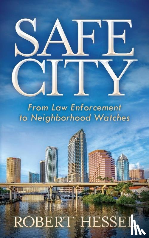 Hessel, Robert - Safe City