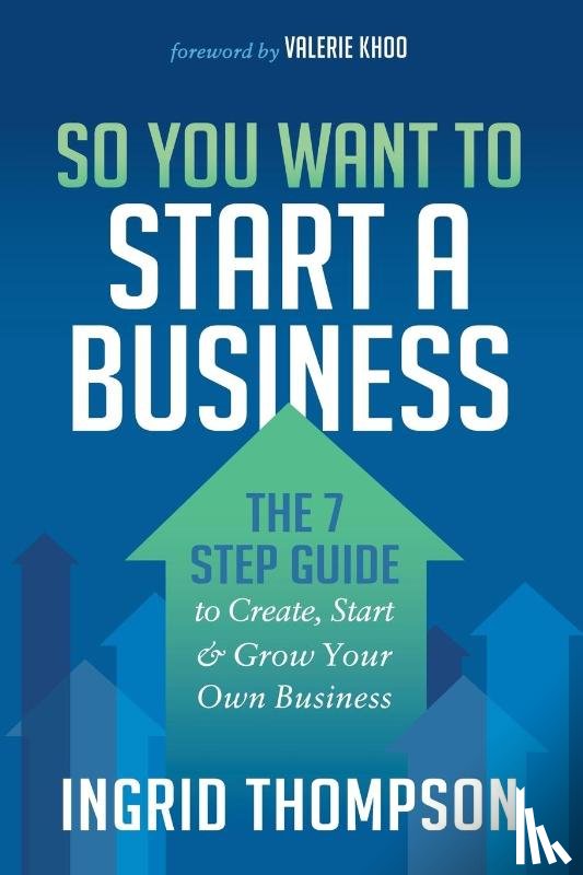 Thompson, Ingrid - So You Want to Start a Business