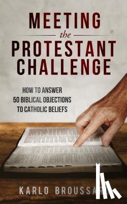 Broussard, Karlo - MEETING THE PROTESTANT CHALLEN