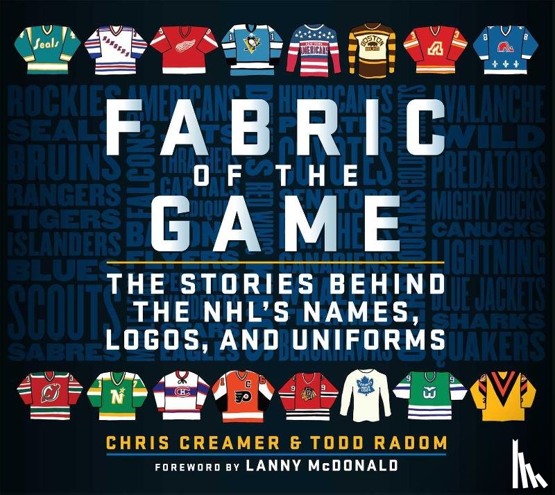 Creamer, Chris, Radom, Todd - Creamer, C: Fabric of the Game