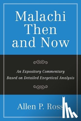 Ross - An Expository Commentary Based on Detailed Exegeti cal Analysis
