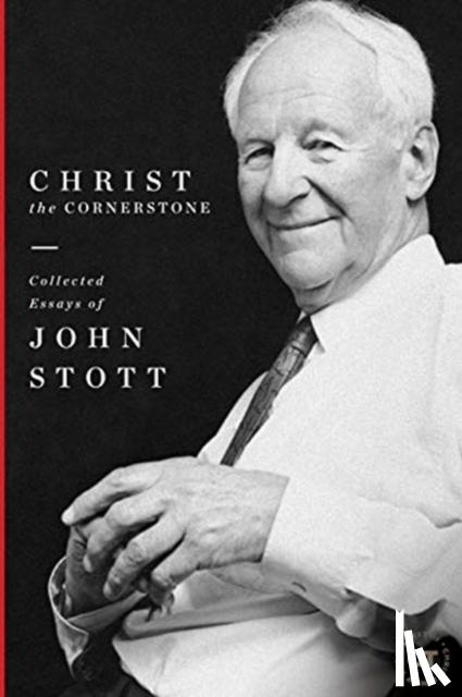 Stott, John - Christ the Cornerstone