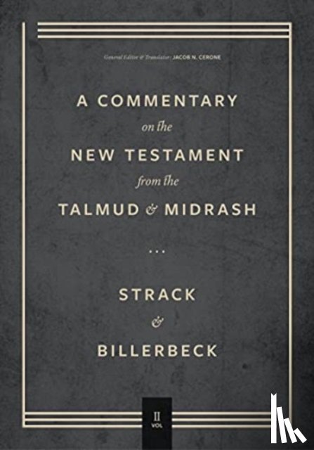 Strack, Hermann - Commentary on the New Testament from the Talmud and Midrashn – Volume 2, Mark through Acts