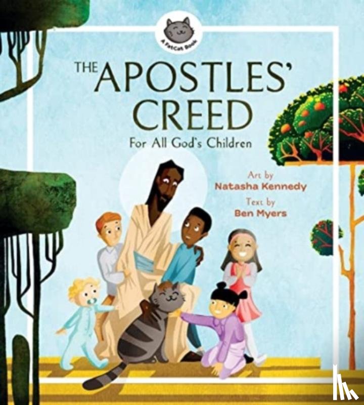 Kennedy, Natasha - The Apostles' Creed – For All God's Children