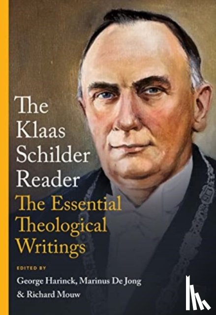 Schilder, Klaas - The Klaas Schilder Reader