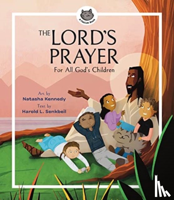 Kennedy, Natasha - The Lord's Prayer – For All God's Children