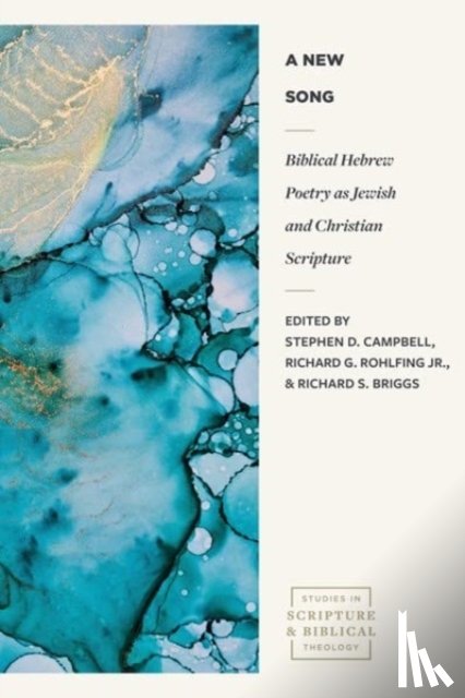 Campbell - Biblical Hebrew Poetry as Jewish and Christian Scr ipture