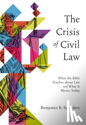 Saunders, Benjamin B - The Crisis of Civil Law