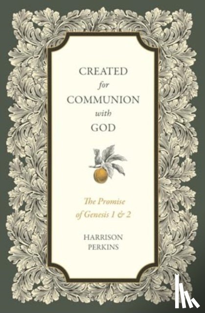 Perkins, Harrison - Created for Communion with God