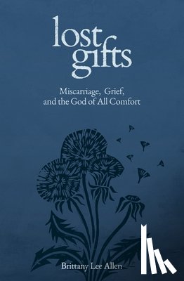 Allen, Brittany Lee - Lost Gifts