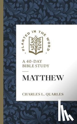 Quarles, Charles L. - Matthew