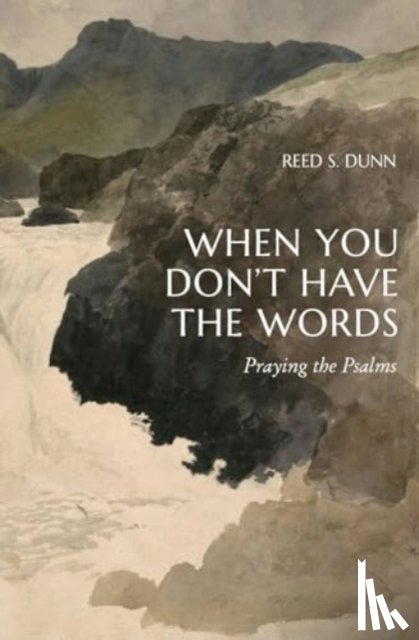 Dunn, Reed S - When You Don't Have the Words