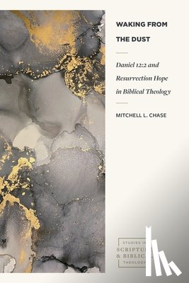 Chase, Mitchell L. - Waking from the Dust