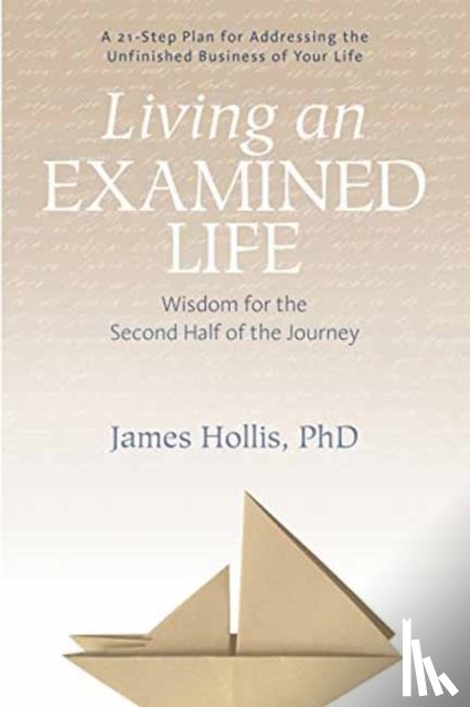 Hollis, James - Living an Examined Life