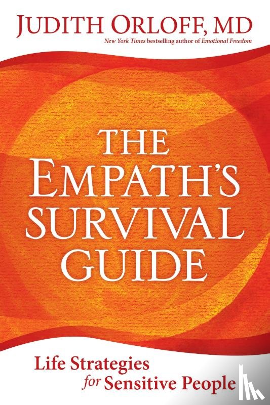 Orloff, Judith - Empath's Survival Guide,The