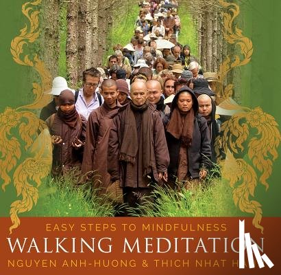 Hanh, Thich Nhat, Anh-Huong, Nguyen - Walking Meditation