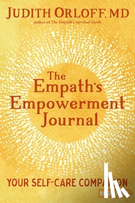 Orloff, Judith - The Empath's Empowerment Journal