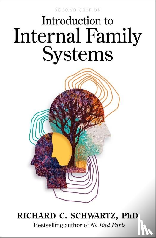 Schwartz, Richard C. - Introduction to Internal Family Systems