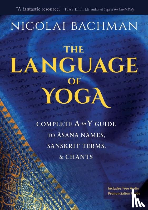 Bachman, Nicolai - The Language of Yoga