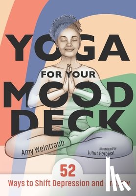 Weintraub, Amy - Yoga for Your Mood Deck