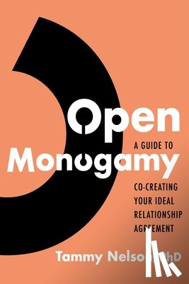 Nelson, Tammy - Open Monogamy
