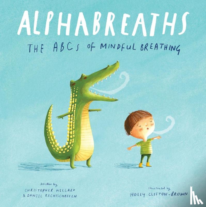 Willard, Christopher, Rechtschaffen, Daniel - Alphabreaths