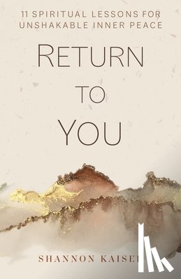 Kaiser, Shannon - Return to You