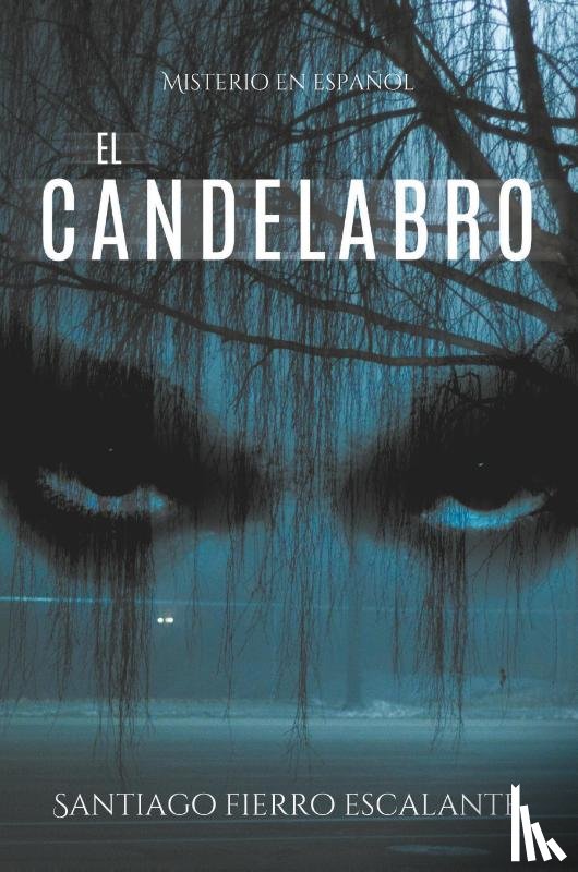 Escalante, Santiago Fierro - El candelabro