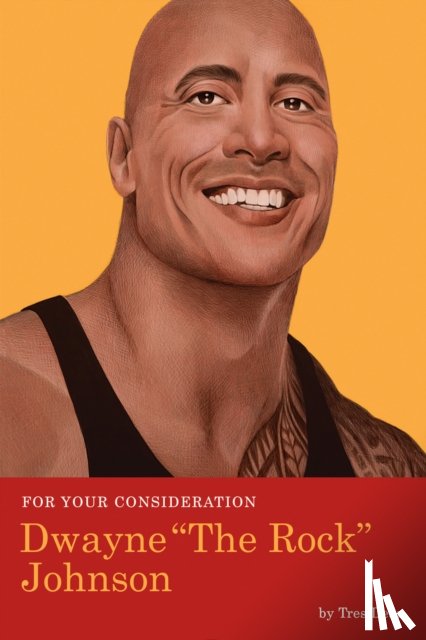 Dean, Tres - For Your Consideration: Dwayne The Rock Johnson