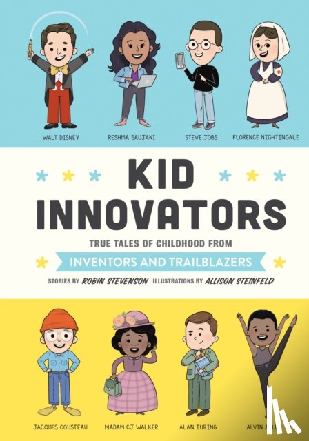 Stevenson, Robin, Steinfeld, Allison - Kid Innovators