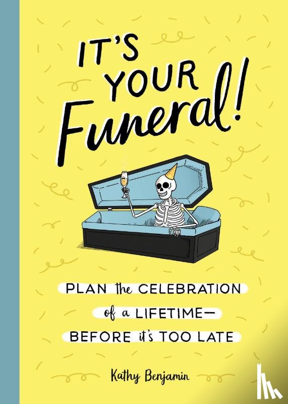 Benjamin, Kathy - It's Your Funeral