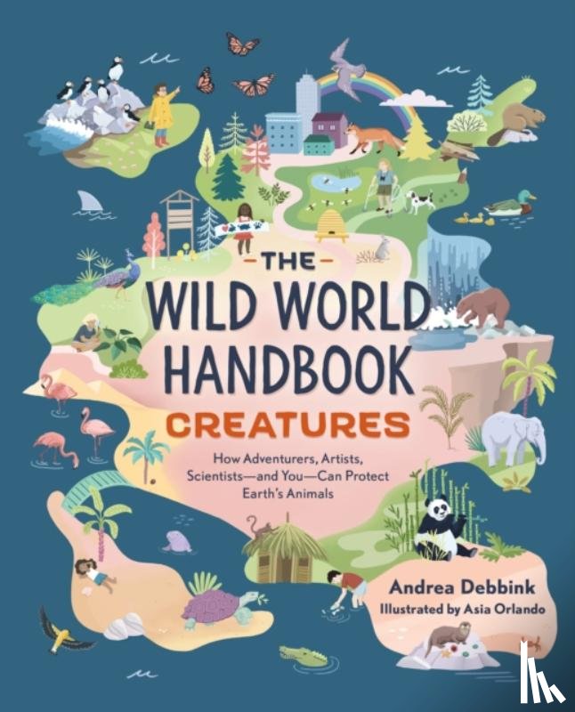 Debbink, Andrea, Orlando, Asia - The Wild World Handbook: Creatures