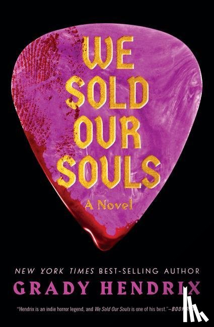 Hendrix, Grady - We Sold Our Souls