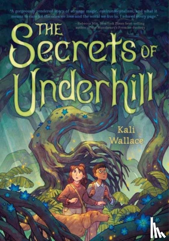 Wallace, Kali - The Secrets of Underhill