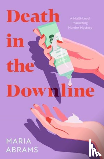 Abrams, Maria - Death in the Downline