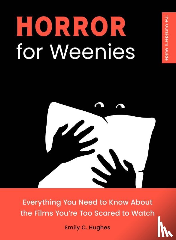 Hughes, Emily C. - Horror for Weenies