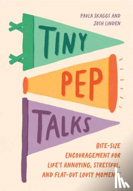Skaggs, Paula, Linden, Josh - Tiny Pep Talks