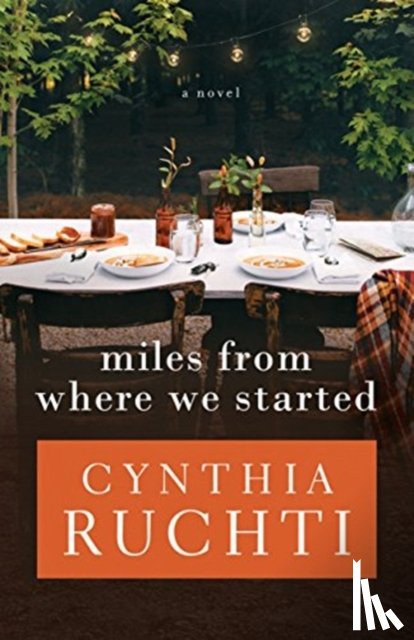 Ruchti, Cynthia - Miles from Where We Started