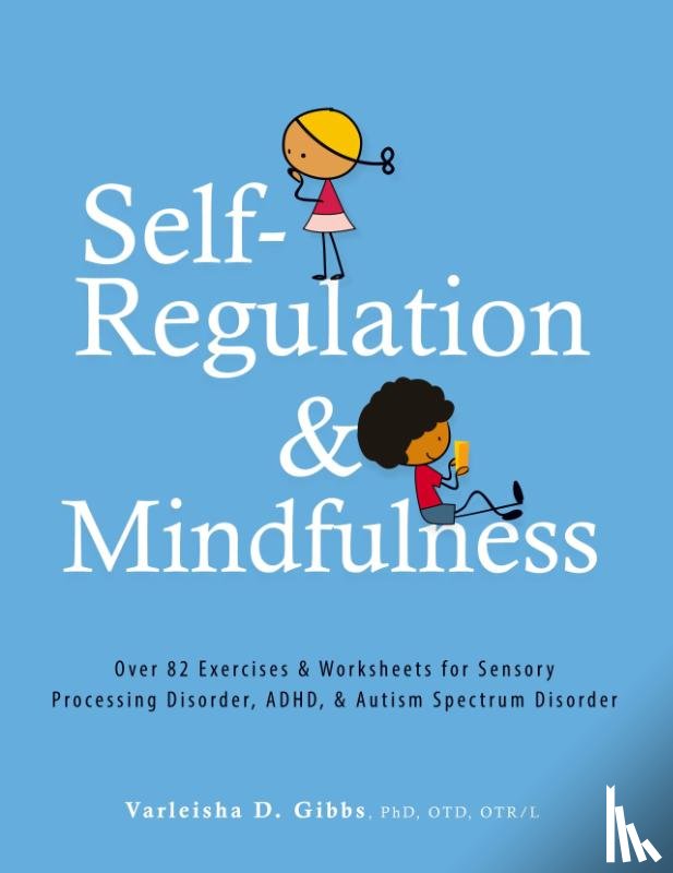 Varleisha Gibbs, Gibbs - Self-Regulation and Mindfulness