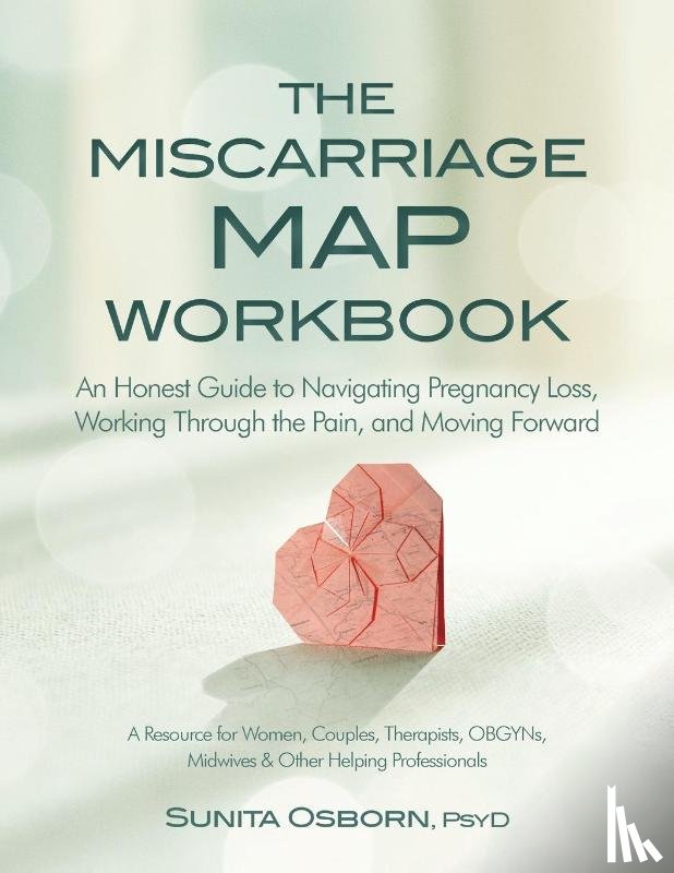 Sunita Osborn, Osborn - Miscarriage Map Workbook