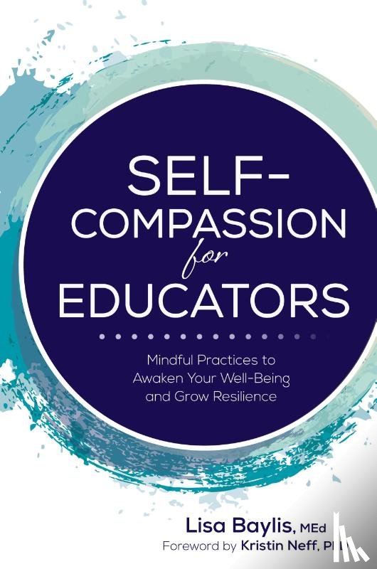 Baylis, Lisa - Self-Compassion for Educators
