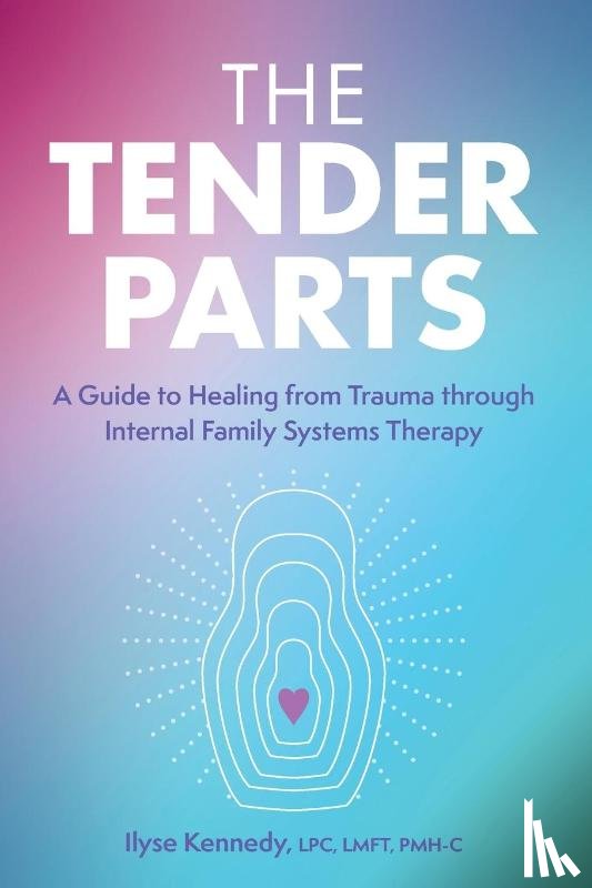 Kennedy, Ilyse - The Tender Parts