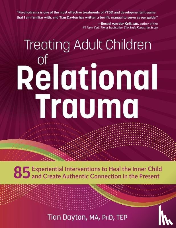 Dayton, Tian - Treating Adult Children of Relational Trauma